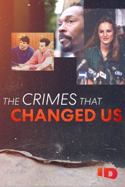 watch free The Crimes that Changed Us