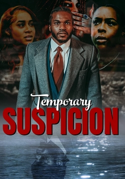 watch free Temporary Suspicion