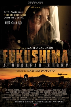 watch free Fukushima: A Nuclear Story