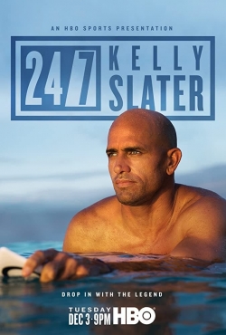 watch free 24/7: Kelly Slater