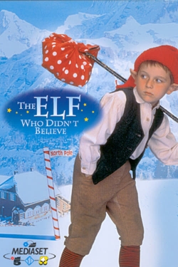 watch free The Elf Who Didn't Believe