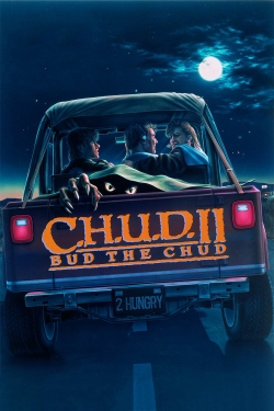 watch free C.H.U.D. II: Bud the Chud
