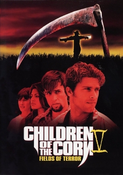 watch free Children of the Corn V: Fields of Terror