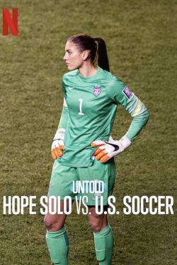 watch free Untold: Hope Solo vs. U.S. Soccer