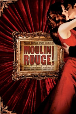 watch free Moulin Rouge!