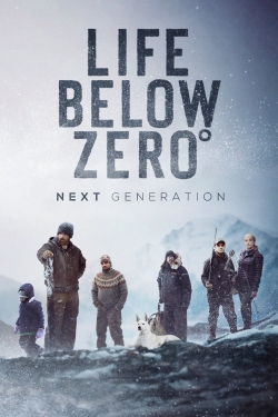 watch free Life Below Zero: Next Generation