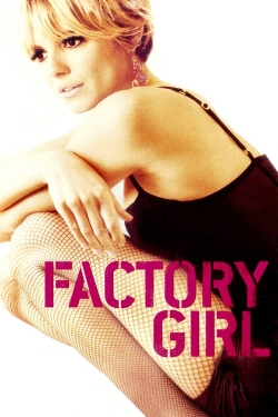 watch free Factory Girl