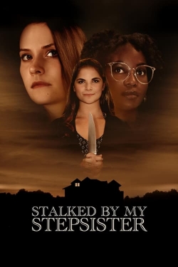watch free Stalked by My Stepsister