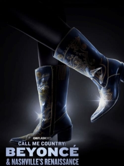 watch free Call Me Country: Beyoncé & Nashville's Renaissance