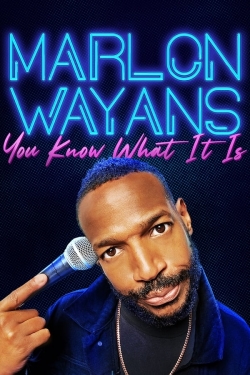 watch free Marlon Wayans: You Know What It Is