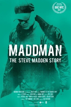 watch free Maddman: The Steve Madden Story