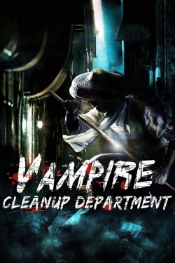 watch free Vampire Cleanup Department