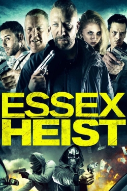 watch free Essex Heist