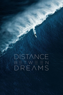 watch free Distance Between Dreams