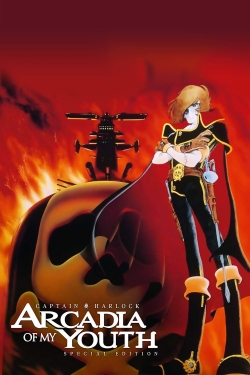 watch free Space Pirate Captain Harlock: Arcadia of My Youth