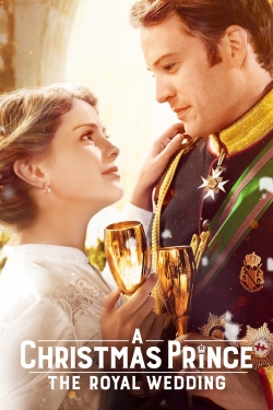 watch free A Christmas Prince: The Royal Wedding