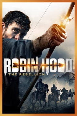watch free Robin Hood: The Rebellion