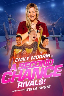 watch free A Second Chance: Rivals!