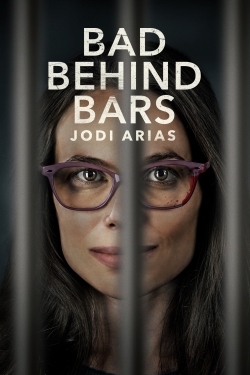watch free Bad Behind Bars: Jodi Arias