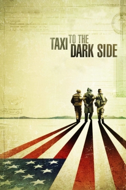 watch free Taxi to the Dark Side