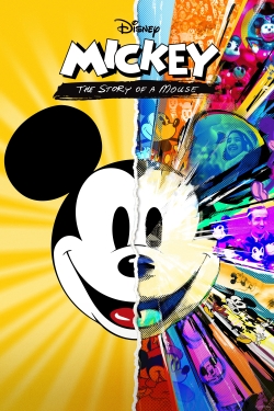 watch free Mickey: The Story of a Mouse