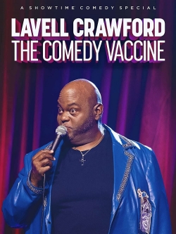 watch free Lavell Crawford The Comedy Vaccine