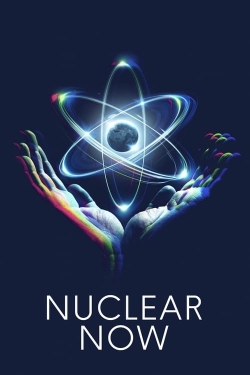 watch free Nuclear Now