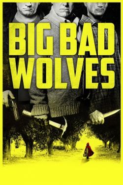 watch free Big Bad Wolves