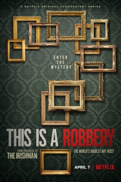 watch free This is a Robbery: The World's Biggest Art Heist