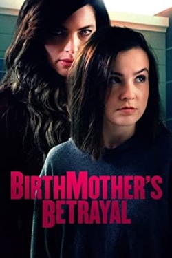 watch free Birthmother's Betrayal
