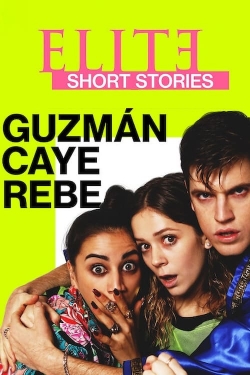 watch free Elite Short Stories: Guzmán Caye Rebe