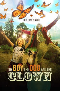 watch free The Boy, the Dog and the Clown