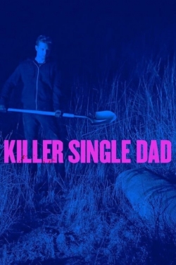 watch free Killer Single Dad