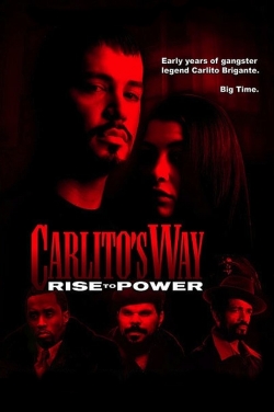 watch free Carlito's Way: Rise to Power