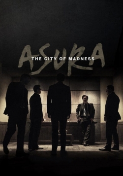 watch free Asura: The City of Madness