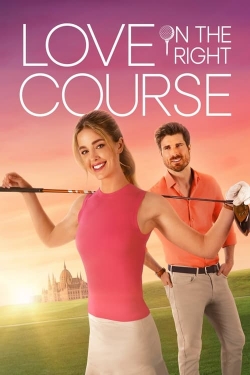 watch free Love on the Right Course