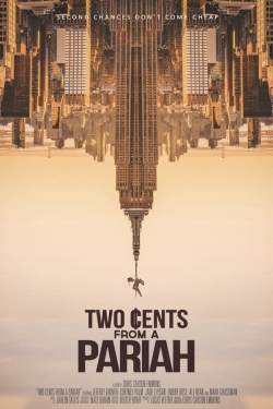 watch free Two Cents From a Pariah