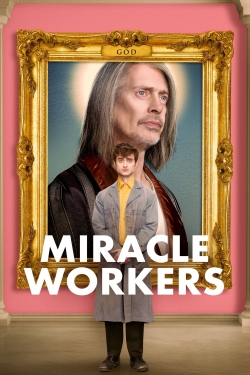 watch free Miracle Workers