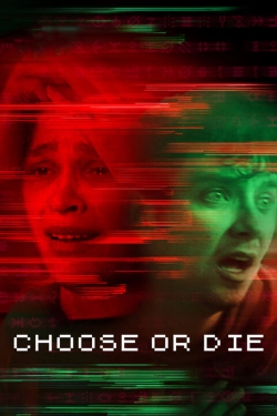 watch free Choose or Die
