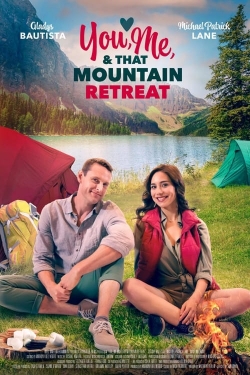 watch free You, Me, and that Mountain Retreat