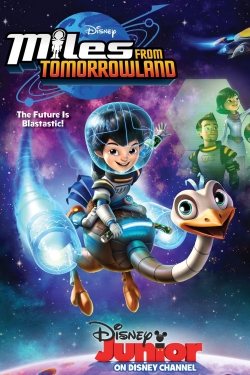 watch free Miles from Tomorrowland