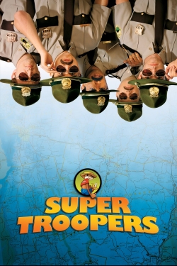 watch free Super Troopers