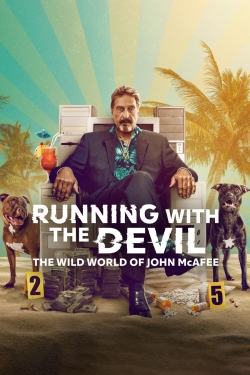 watch free Running with the Devil: The Wild World of John McAfee