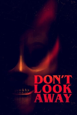 watch free Don't Look Away
