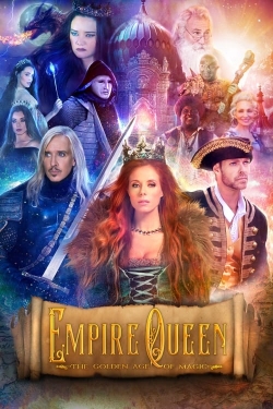 watch free Empire Queen: The Golden Age of Magic