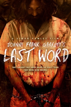watch free Johnny Frank Garrett's Last Word