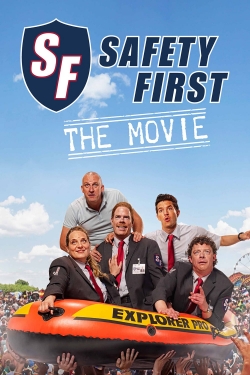 watch free Safety First - The Movie