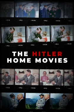 watch free The Hitler Home Movies