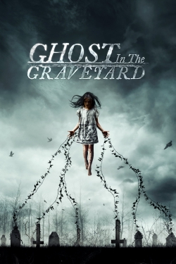 watch free Ghost in the Graveyard