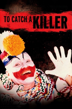 watch free To Catch a Killer